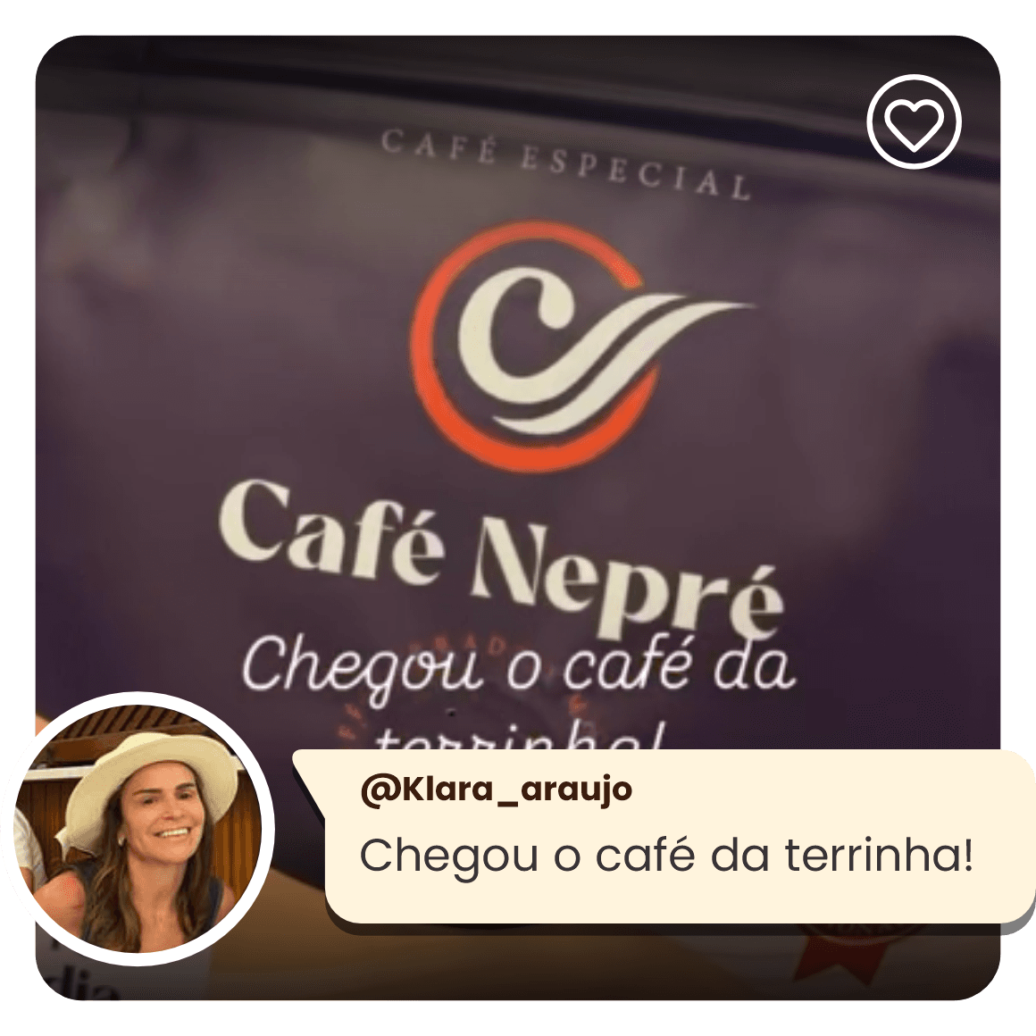 Cliente do Café Nepré: “Chegou o café da terrinha!”